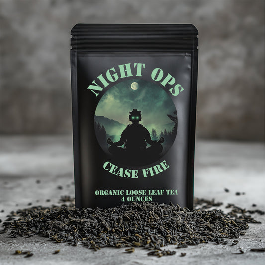 "Cease Fire" - Night Ops Tea